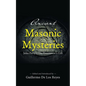 Ancient Masonic Mysteries: John Perry's The Freemason's Gift - Paperback
