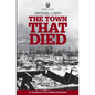 The Town That Died - Paperback