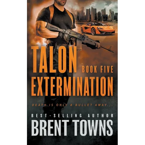 Talon Extermination: An Action Thriller Series - Paperback