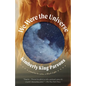 We Were the Universe - Paperback