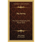 Big Spring: The Casual Biography Of A Prairie Town - Hardcover