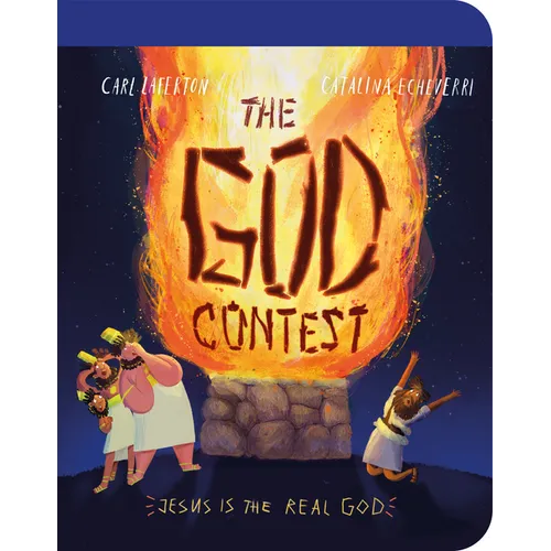 The God Contest Board Book: Jesus Is the Real God! - Board Book