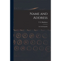 Name and Address: an Autobiography - Paperback