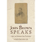 John Brown Speaks: Letters and Statements from Charlestown - Hardcover