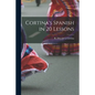 Cortina's Spanish in 20 Lessons - Paperback