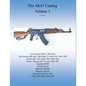 The AK47 catalog volume 3: Amazon edition - Paperback