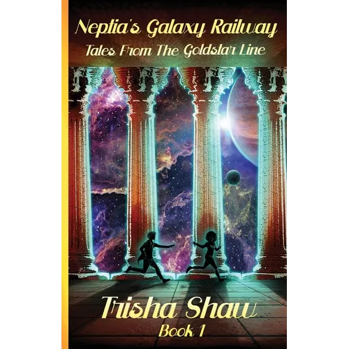 Neptia's Galaxy Railway - Paperback