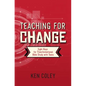 Teaching for Change: Eight Keys for Transformational Bible Study with Teens - Paperback