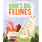 Kaia's Big Felines - Hardcover