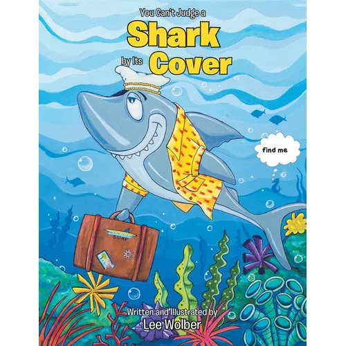 You Can't Judge a Shark by its Cover - Paperback