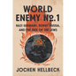 World Enemy No. 1: Nazi Germany, Soviet Russia, and the Fate of the Jews - Hardcover