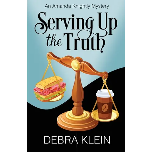 Serving Up the Truth - Paperback