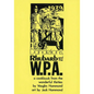 Dandelions, Rhubarb and the W.P.A. - Paperback