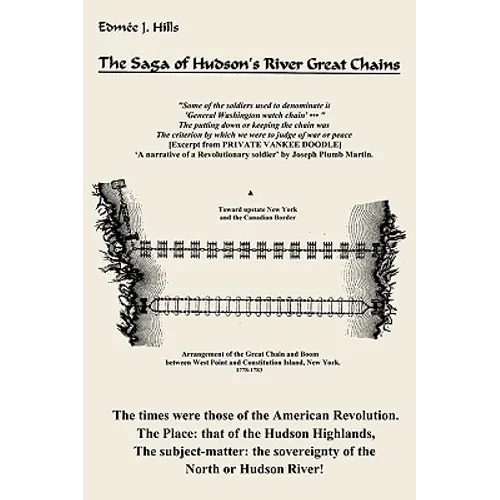 The Saga of Hudson's River Great Chains - Paperback