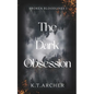 The Dark Obsession - Paperback
