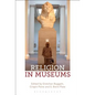 Religion in Museums: Global and Multidisciplinary Perspectives - Paperback