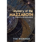 Mystery of the Mazzaroth: Prophecy in the Constellations - Paperback