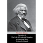Narrative Of The Life Of Frederick Douglass, An American Slave, Written by Himself - Paperback