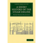 A Short History of the Steam Engine - Paperback
