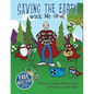 Saving The Earth with Mr. Greg - Paperback