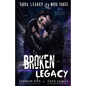Broken Legacy: A Dark High School Romance - Paperback