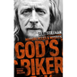 God's Biker: Motorcycles and Misfits - Paperback
