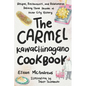 The Carmel-Kawachinagano Cookbook - Paperback