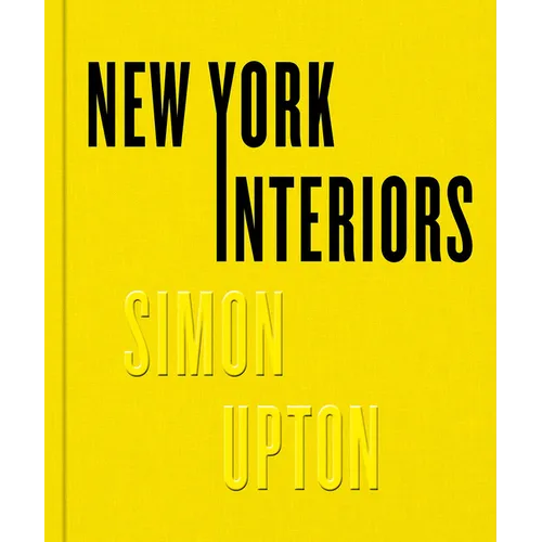 New York Interiors: Photographs - Hardcover