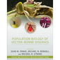 Population Biology of Vector-Borne Diseases - Paperback