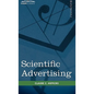 Scientific Advertising - Hardcover