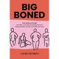 Big-Boned: From Empty to Enough- The Heavy Truth About Breaking Free from Eating Disorders and My Love Affair with Food - Paperback
