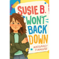 Susie B. Won't Back Down - Hardcover