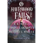 Havenwood Falls High Volume Four: A Havenwood Falls High Collection - Paperback