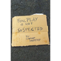 Foul Play Is Not Suspected - Paperback