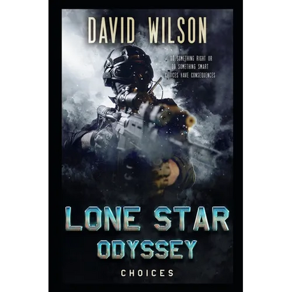 Lone Star Odyssey: Choices - Paperback