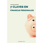 7 Claves en Finanzas Personales: Economía doméstica - Paperback