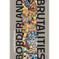 Borderland Brutalities: Violence and Resistance Along the Us-Mexico Borderlands in Literature, Film, and Culture - Hardcover