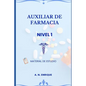 Auxiliar de Farmacia curso básico: Material de estudio - Paperback
