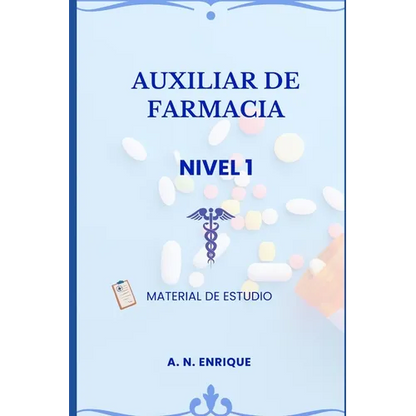 Auxiliar de Farmacia curso básico: Material de estudio - Paperback
