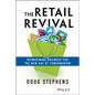 The Retail Revival: Reimagining Business for the New Age of Consumerism - Hardcover