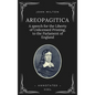 Areopagitica: A speech for the Liberty of Unlicensed Printing, to the Parlament of England (Annotated - Easy to Read Layout) - Hardcover
