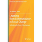 Learning from Communicators in Social Change: Rethinking the Power of Development - Hardcover