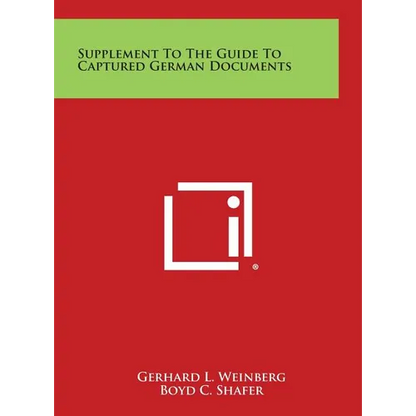 Supplement to the Guide to Captured German Documents - Hardcover