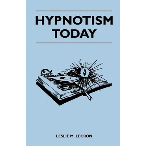 Hypnotism Today - Paperback