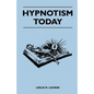 Hypnotism Today - Paperback