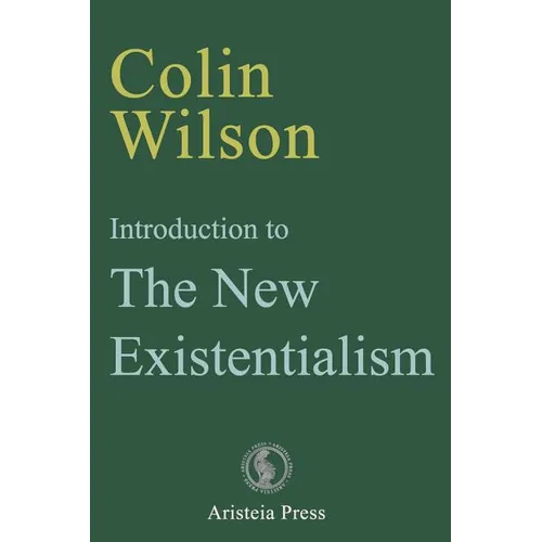 Introduction to The New Existentialism - Paperback