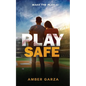Play Safe - Paperback