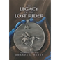 The Legacy of the Lost Rider: Tokens of Rynar Series, Book 1 - Hardcover