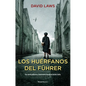 Los Huérfanos del Führer / The Fuhrer's Orphans - Paperback