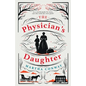 The Physician's Daughter - Hardcover